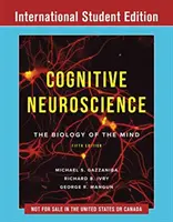 Neurociencia cognitiva: la biología de la mente (Gazzaniga Michael (University of California Santa Barbara)) - Cognitive Neuroscience - The Biology of the Mind (Gazzaniga Michael (University of California Santa Barbara))