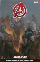 Vengadores Vol. 4: Adaptarse o morir - Avengers Vol. 4: Adapt Or Die