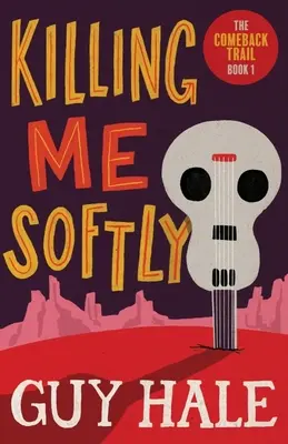 Killing Me Softly: El camino de vuelta 1 - Killing Me Softly: The Comeback Trail 1