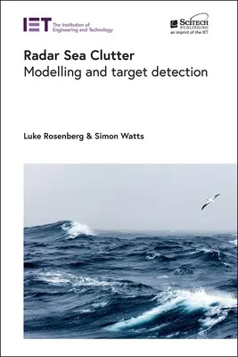 Radar Sea Clutter: Modelización y detección de objetivos - Radar Sea Clutter: Modelling and Target Detection