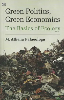 Política verde, economía verde - Green Politics, Green Economics