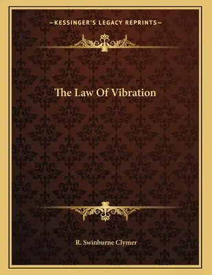 La Ley de Vibración - The Law Of Vibration