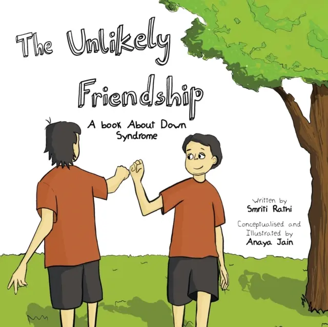 La improbable amistad: Un libro sobre el síndrome de Down - The Unlikely Friendship: A Book About Down Syndrome