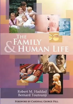 La familia y la vida humana - The Family & Human Life