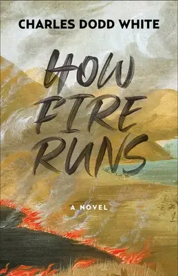 Cómo corre el fuego - How Fire Runs