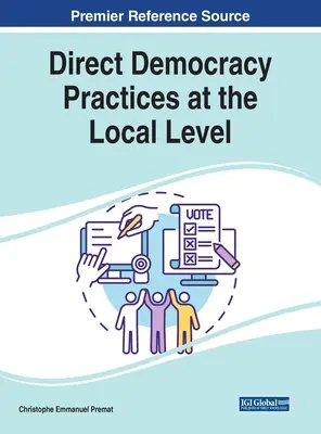 Prácticas de democracia directa en el ámbito local - Direct Democracy Practices at the Local Level