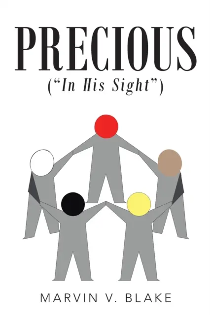 Precious In His Sight: (Rojo; Marrón; Amarillo; Negro; y Blanco) - Precious In His Sight: (Red; Brown; Yellow; Black; and White)