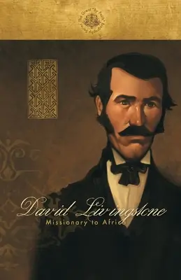 David Livingstone: Misionero en África - David Livingstone: Missionary to Africa