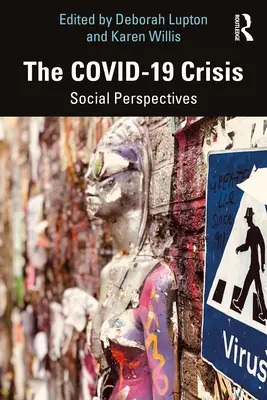 La crisis del COVID-19: Perspectivas sociales - The COVID-19 Crisis: Social Perspectives