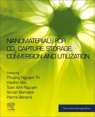 Nanomateriales para la captura, almacenamiento, conversión y utilización del CO2 - Nanomaterials for Co2 Capture, Storage, Conversion and Utilization