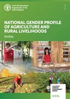 Evaluación nacional de género del sector agrícola y rural - Serbia - Country gender assessment of the agriculture and rural sector - Serbia