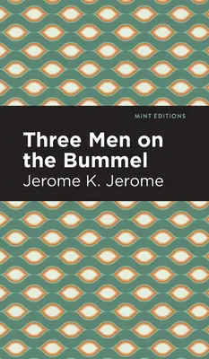 Tres hombres en el Bummel - Three Men on the Bummel