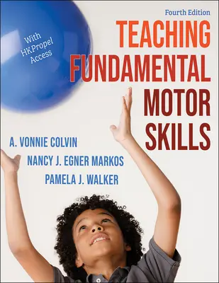 La enseñanza de las habilidades motrices fundamentales - Teaching Fundamental Motor Skills