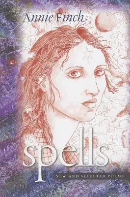 Hechizos: New and Selected Poems - Spells: New and Selected Poems