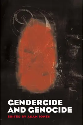 Génerocidio y Genocidio - Gendercide and Genocide