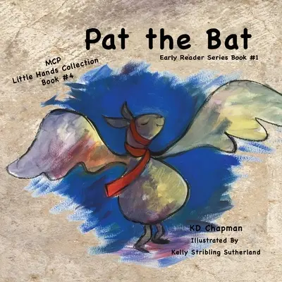 Pat the Bat: Colección Manos Pequeñas - Pat the Bat: Little Hands Collection