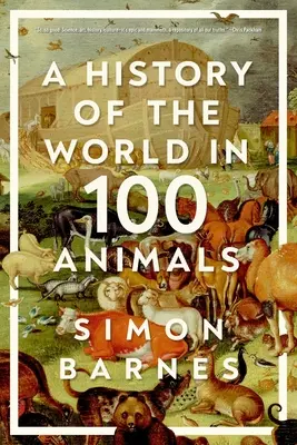 Historia del mundo en 100 animales - A History of the World in 100 Animals