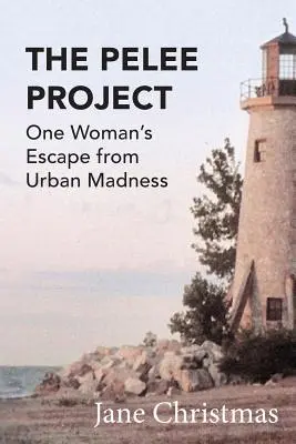 El proyecto Pelee: La huida de una mujer de la locura urbana - The Pelee Project: One Woman's Escape from Urban Madness