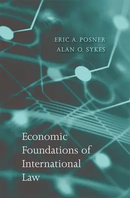 Fundamentos Económicos del Derecho Internacional - Economic Foundations of International Law