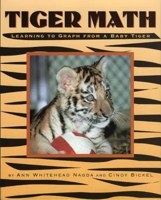 Matemáticas de tigre: Aprender a graficar de un bebé tigre - Tiger Math: Learning to Graph from a Baby Tiger