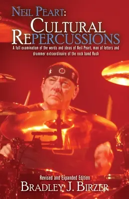 Neil Peart (Re)percusiones culturales - Neil Peart: Cultural (Re)percussions