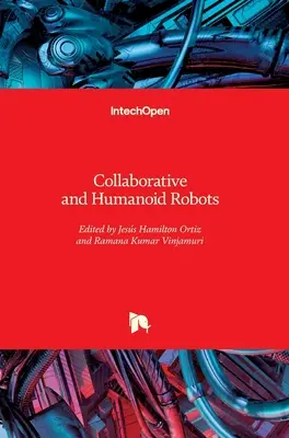 Robots colaborativos y humanoides - Collaborative and Humanoid Robots