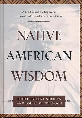 Sabiduría de los nativos americanos - Native American Wisdom
