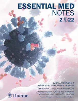 Essential Med Notes 2022: Complemento y recurso clínico para médicos en formación - Essential Med Notes 2022: Clinical Complement and Resource for Medical Trainees