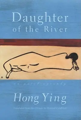 Hija del río: Una autobiografía - Daughter of the River: An Autobiography
