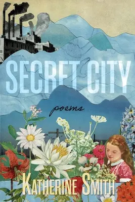 Ciudad secreta: Poemas - Secret City: Poems