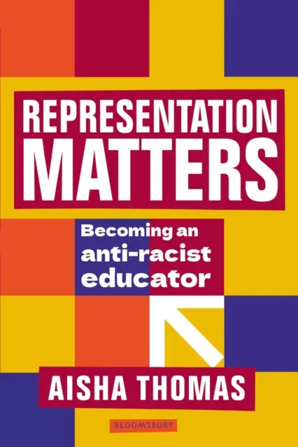 La representación importa - Cómo convertirse en un educador antirracista (Thomas Aisha (Subdirectora)) - Representation Matters - Becoming an anti-racist educator (Thomas Aisha (Assistant Principal))