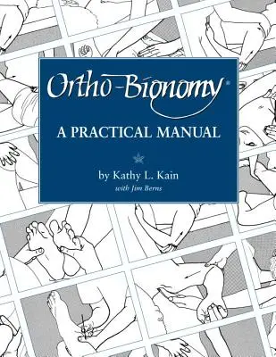 Orto-Bionomía: Manual de práctica - Ortho-Bionomy: A Manual of Practice