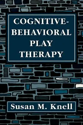 Terapia de juego cognitivo-conductual - Cognitive-Behavioral Play Therapy