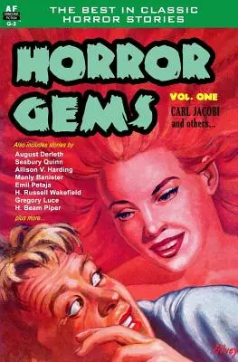 Joyas del terror, volumen uno, Carl Jacobi y otros - Horror Gems, Volume One, Carl Jacobi and Others