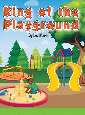 El rey del patio de recreo - King of the Playground