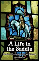 Una vida a caballo - A Life in the Saddle