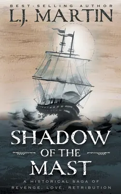 La sombra del mástil - Shadow of the Mast