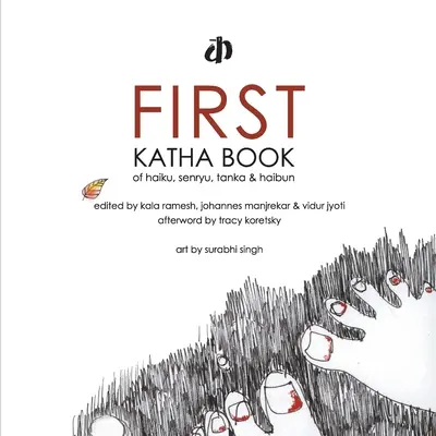 Primer Libro Katha de Haiku, Senryu, Tanka y Haibun - First Katha Book of Haiku, Senryu, Tanka & Haibun