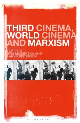 Tercer cine, cine mundial y marxismo - Third Cinema, World Cinema and Marxism