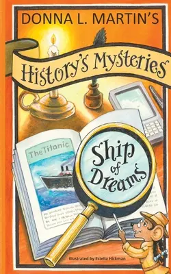 Misterios de la Historia: El barco de los sueños - History's Mysteries: Ship of Dreams