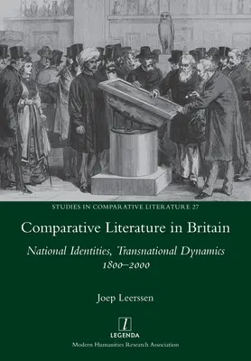 Literatura comparada en Gran Bretaña: Identidades nacionales, dinámicas transnacionales 1800-2000 - Comparative Literature in Britain: National Identities, Transnational Dynamics 1800-2000