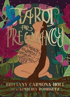 Tarot para el Embarazo: A Companion for Radical Magical Birthing Folks - Tarot for Pregnancy: A Companion for Radical Magical Birthing Folks