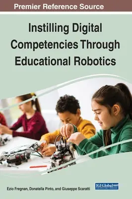 Inculcar competencias digitales a través de la robótica educativa - Instilling Digital Competencies Through Educational Robotics