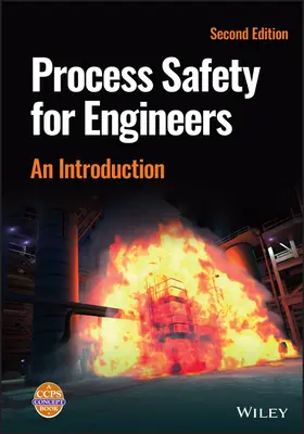 Seguridad de procesos para ingenieros: Una introducción - Process Safety for Engineers: An Introduction