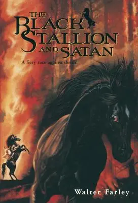 El semental negro y Satán - Black Stallion and Satan