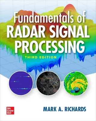 Fundamentos del procesamiento de señales de radar, tercera edición - Fundamentals of Radar Signal Processing, Third Edition