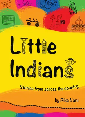 Pequeños indios: Historias de todo el país - Little Indians: Stories from Across the Country