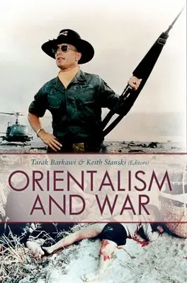 Orientalismo y guerra - Orientalism and War