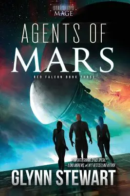 Agentes de Marte: Una Novela del Universo de los Magos de las Naves Estelares - Agents of Mars: A Starship's Mage Universe Novel