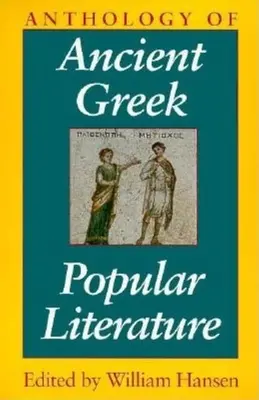 Antología de la literatura popular griega antigua - Anthology of Ancient Greek Popular Literature